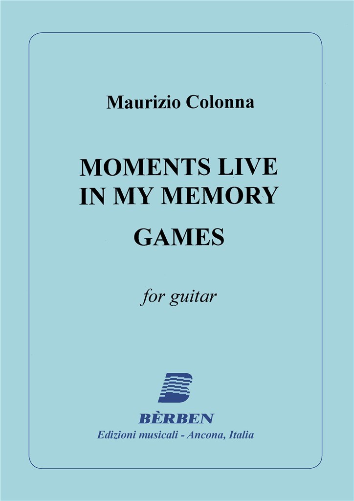 Moments Live In My Memory - Games